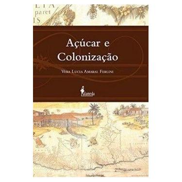 Imagem de Açúcar e colonização - Alameda Editorial