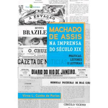 Imagem de Machado De Assis Na Imprensa Do Seculo Xix