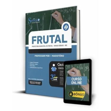 Imagem de Apostila Prefeitura de Frutal - MG - Professor PEB I - Magistério
