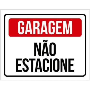 Imagem de Kit 3 Placas Sinalização - Garagem Não Estacione