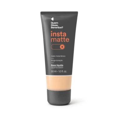 Imagem de Base Líquida Instamatte Quem Disse, Berenice 30ml - Maquiagem , Cor 13