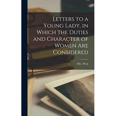 Imagem de Letters to a Young Lady, in Which the Duties and Character of Women are Considered