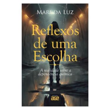 Imagem de Reflexos De Uma Escolha