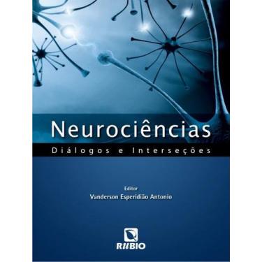 Imagem de Neurociencias: dialogos e intersecoes - LIVRARIA E EDITORA RUBIO LTDA
