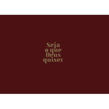 Imagem de Livro - Seja o que Deus quiser