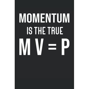 Imagem de Lo slancio è il vero MVP - Notebook per insegnanti di fisica: Quaderno DIN A5 (6x9) per fisici e studenti di fisica con 120 pagine a righe e giorni della settimana per l'agenda