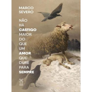 Imagem de Não Há Castigo Maior Do Que Um Amor Que Dure Para Sempre