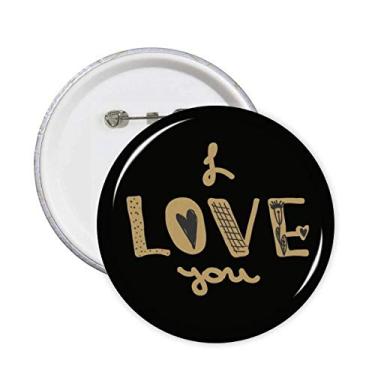 Imagem de I Love You Alfinetes de escrita à mão com citação dourada e emblema redondo decoração de roupas 5 peças