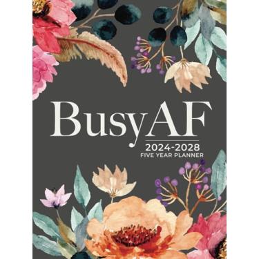 Imagem de 5 Year Monthly Planner 2024-2028 | Large | Busy AF Pretty Rose Flower: Calendar Book (US Federal Holidays, Moon Phases, Vision Board) Five Years / 60 Months: January 2024 – December 2028