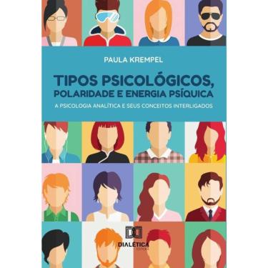 Imagem de Tipos psicológicos, polaridade e energia psíquica-Português