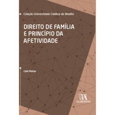 Imagem de Direito De Família E Princípio Da Afetividade