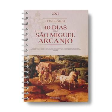 Imagem de Itinerário dos 40 Dias com São Miguel 2025 - Frei Gilson