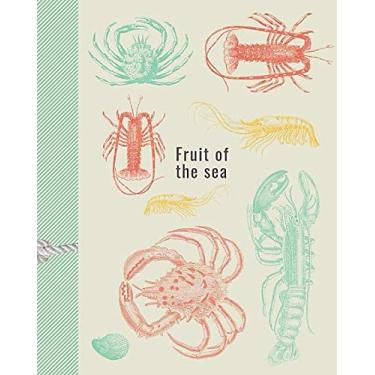 Imagem de Fruit Of The Sea:: Fruit Of The Sea: Journal, notebook with beautiful sea life cover.