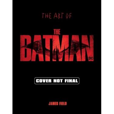 Imagem de The Art of the Batman: The Official Behind-The-Scenes Companion to the Film