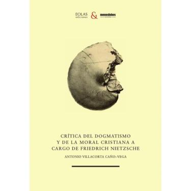 Imagem de Crítica del dogmatismo y de la moral cristiana a cargo de Friedrich Nietzsche - Espanhol