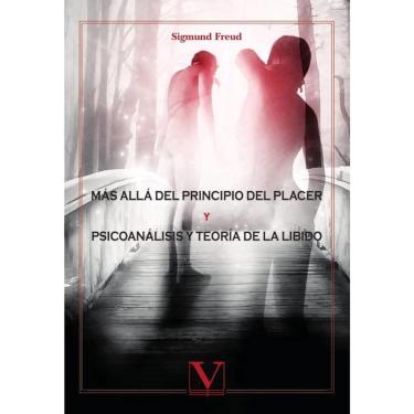Imagem de Más allá del principio del placer & Psicoanálisis y teoría de la libido - Espanhol