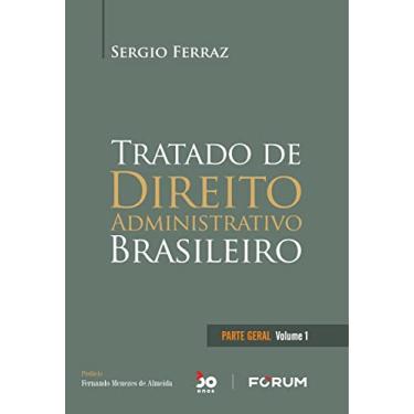 Imagem de Tratado de Direito Administrativo Brasileiro: Volume 1