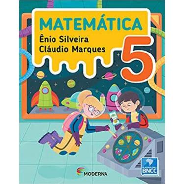 Imagem de Livro Matemática 5 Ano Ênio Silveira Cláudio Marques