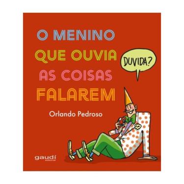 Imagem de O Menino Que Ouvia As Coisas Falarem