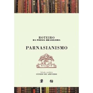 Imagem de Roteiro da poesia brasileira - parnasianismo - EDITORA GLOBAL, Sortido