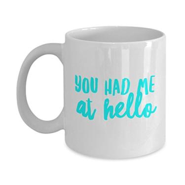 Imagem de Caneca You Had Me At Hello - Caneca de café - Decoração para escritório - Romântica - Única - Chá chocolate quente vinho cacau