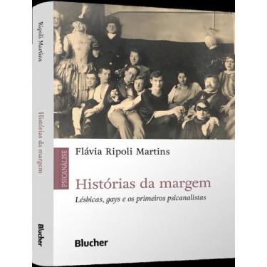 Imagem de Histórias da Margem - Lésbicas, Gays e os Primeiros Psicanalistas, Sor