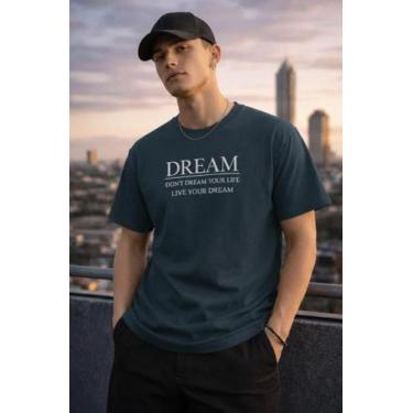 Imagem de Camiseta Unissex Estampada Dream Live Your Dream Motivacional Streetwe