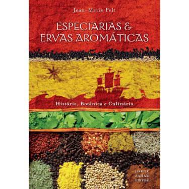 Imagem de Livro - Especiarias & ervas aromáticas: História, botânica e culinária