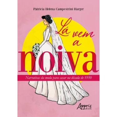 Imagem de Livro - Lá vem a noiva