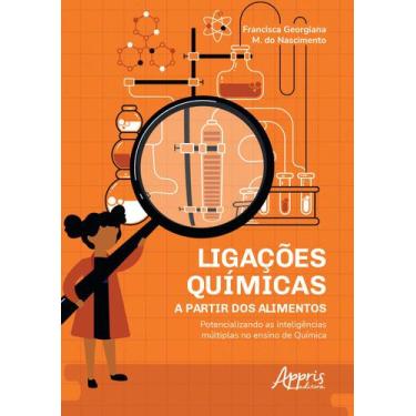 Imagem de Livro - Ligações químicas a partir dos alimentos
