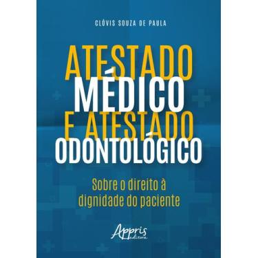 Imagem de Livro - Atestado Médico e Atestado Odontológico