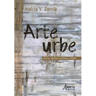 Imagem de Livro - Arteurbe: jovens, oficinas estéticas e cidade