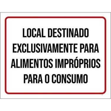 Imagem de Kit 5 Placas Local Destinado Alimentos Impróprios Consumo - Sinalizo