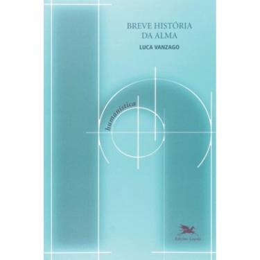 Imagem de Breve História Da Alma