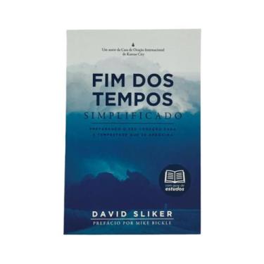 Imagem de Fim dos Tempos Simplificado - David Sliker - A Base