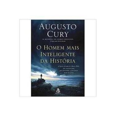 Imagem de O Homem Mais Inteligente Da Historia (Novo)  Augusto Cury - Arqueiro