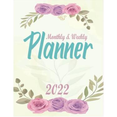 Imagem de Planner Calendar 2022: Small Business At-A-Glance Monthly Weekly & Daily Planner 2022 Monday Start with Budget Planner Financial Goals Income Tracker Bills Checklist and Expenses Trackers Debt Payoff