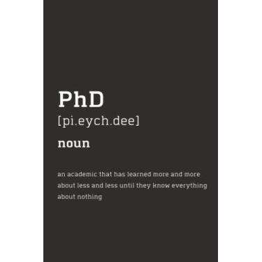 Imagem de Definition Notebook/Journal - PhD - 118 wide ruled pages - monotone