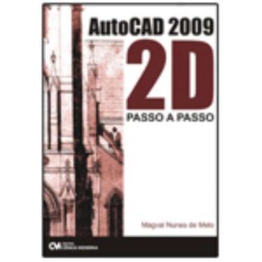 Imagem de AutoCAD 2009 2D Passo a Passo - CIENCIA MODERNA, 3