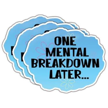 Imagem de (3 peças) Adesivos One Mental Breakdown Later Citações Engraçadas Decalque Adesivos de Vinil Impermeável Adulto para Laptop Kindle Copo de Carro Garrafa de Água Caneca Telefone Notebook Capacete