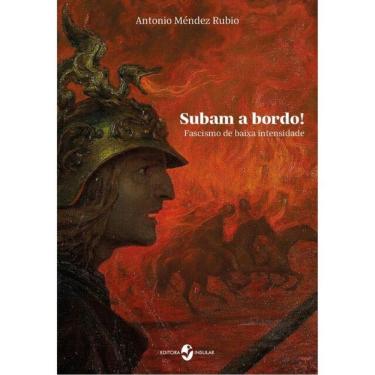 Imagem de Subam A Bordo! Fascismo De Baixa Intensidade