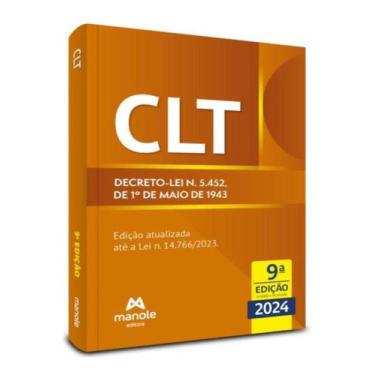 Imagem de CLT - 09Ed/24 - Decreto-lei N. 5.452, De 1º De Maio De 1943 - MANOLE, 