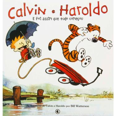 Imagem de Livro - Calvin e Haroldo: E Foi Assim que Tudo Começou 