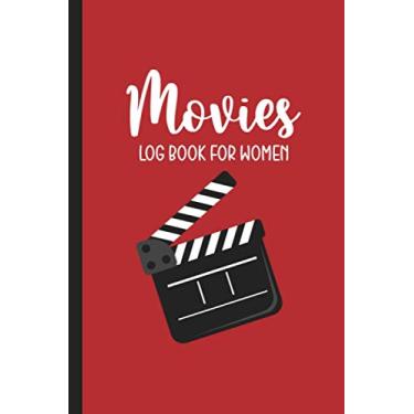 Imagem de Movies Log Book for Women: Movie Tracker Notebook for Movie-Watching Enthusiasts - Record Important Details, Write Summary, Highlights and Quotes - ... Film - Director's Cut Design with Red Cover