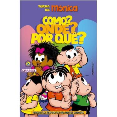 Imagem de Turma da Monica: Como Onde por Que - GIRASSOL