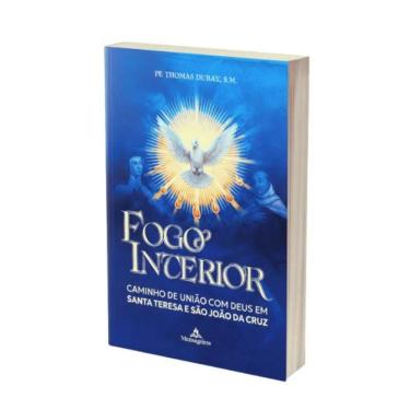 Imagem de Livro Fogo Interior Caminho de União com Deus - Mensageiros - Quaresma