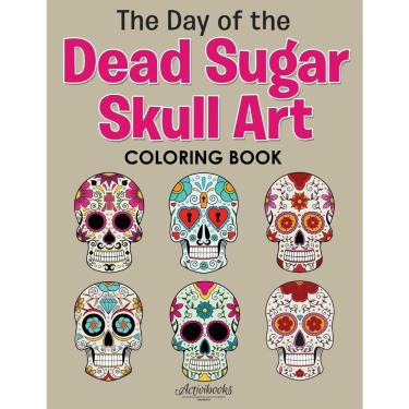Imagem de The Day of the Dead Sugar Skull Art Coloring Book