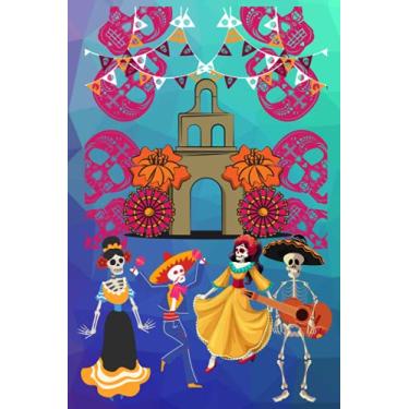 Imagem de Day of The Dead Notebook: Dia de Los Muertos Libreta: Diary: Journal: Log Book