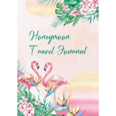 Imagem de Diário de viagem de lua de mel: um planejador de viagem e lembrança de memória para casais capturarem todos os momentos mágicos e românticos de sua lua de mel