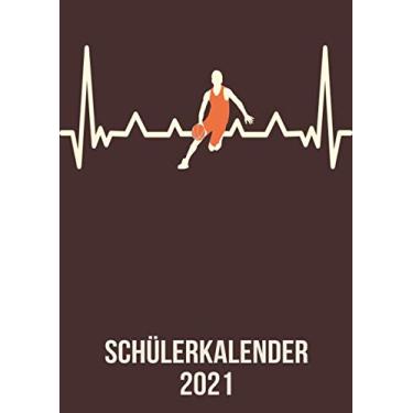 Imagem de Schülerkalender 2021: DIN A4 Kalender von 01/2021 - 12/2021 1 Tag = 1 Seite mit großem Tageskalender und großartiger Übersicht. Monatsübersicht, ... / basketball heartbeat Herzschlag2